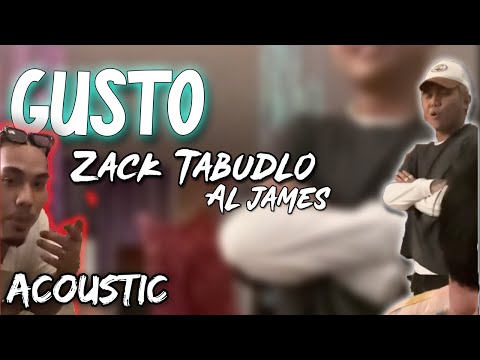 Gusto | Zack Tabudlo ft. Al James (Acoustic version) // Chill version