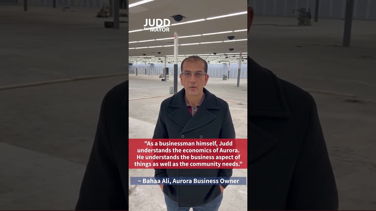 Judd Just Got Endorsed for Mayor of Aurora by Walmart Business Owner!