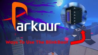 Ways To Use The BlinkBoot | Roblox Parkour