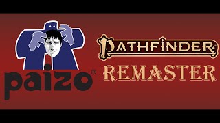 Big Changes for Pathfinder 2e Remaster