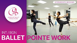 POINTE WORK CLASS FOR INTERMEDIATE, BEGINNER LV. #ballet #pointeshoes #balletclass