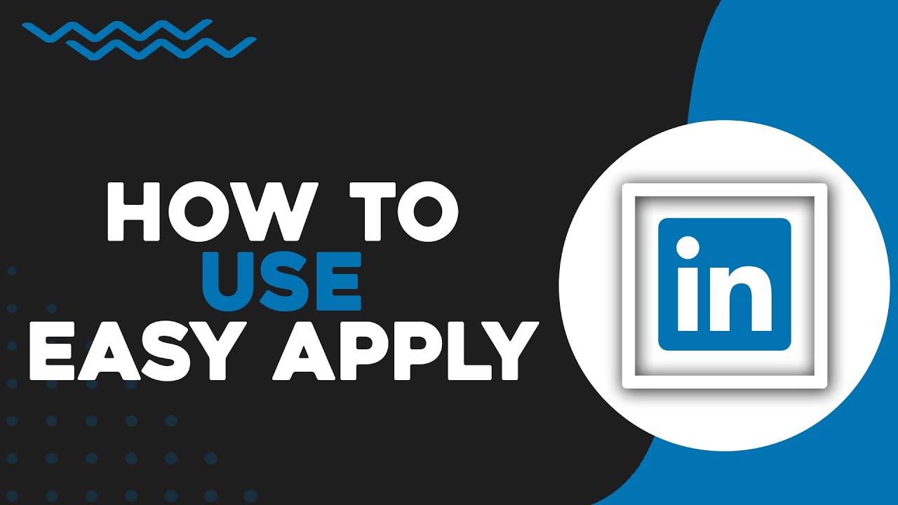 How To Use Easy Apply On LinkedIn (Quick Tutorial) - YouTube