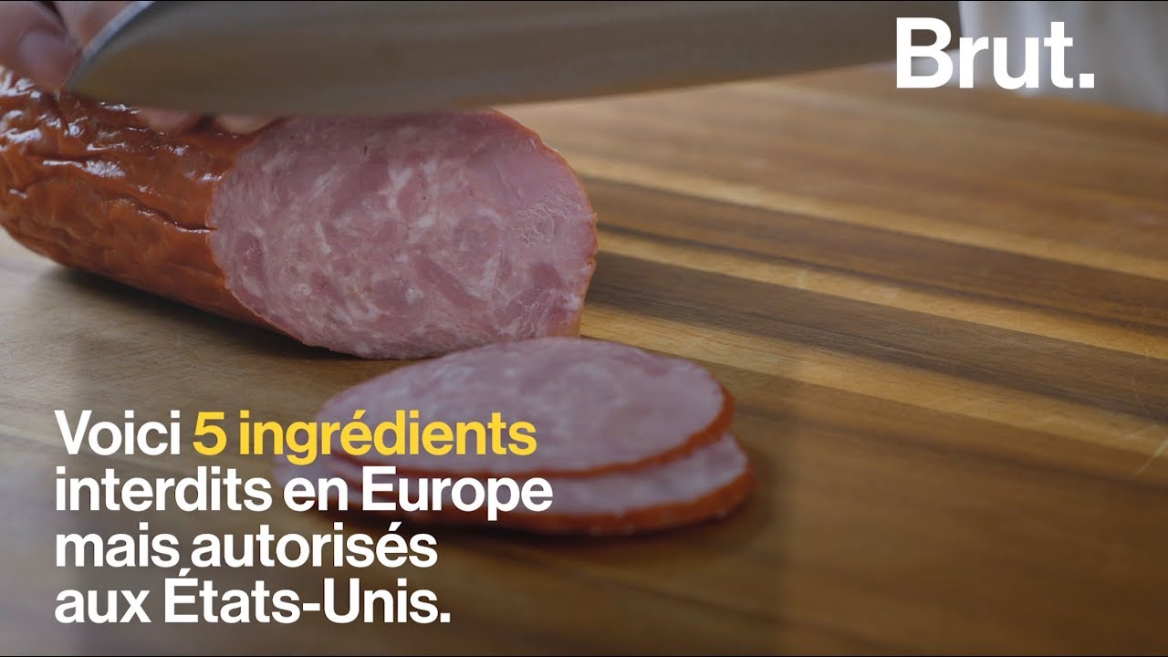 5 ingrédients interdits en Europe mais autorisés aux Etats-Unis - YouTube