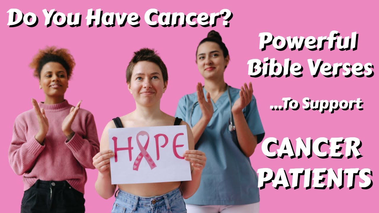 do-you-have-cancer-powerful-bible-verses-for-cancer-healing-bible