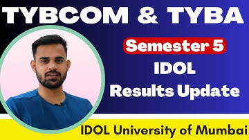 TYBCOM Sem 5 IDOL Results |  TYBA Sem 5 IDOL Results
