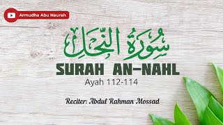 Abdul Rahman Mossad - Surah An Nahl