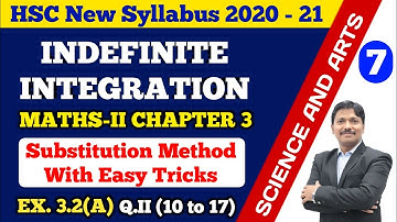 Indefinite Integration Ex.3.2(A) Part 7 | 12th Maths New Syllabus 2020 Maharashtra Board |Dinesh Sir