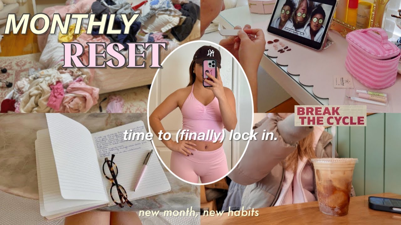 LET’S GET BACK ON TRACK | monthly reset, deep cleaning, healthy habits 