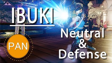 [S1] Practical IBUKI | Neutral & Defense Guide