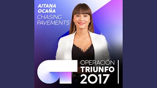 Смотреть клип Chasing Pavements (Operación Triunfo 2017)