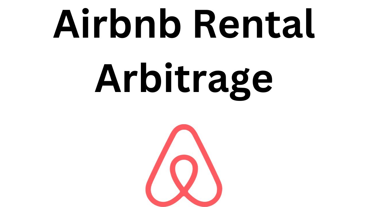 Airbnb Rental Arbitrage Is it Still Worth it?