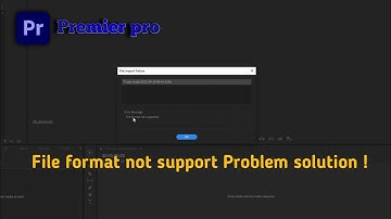 File format not supported problem in premier pro || Tech Treasure Hunt