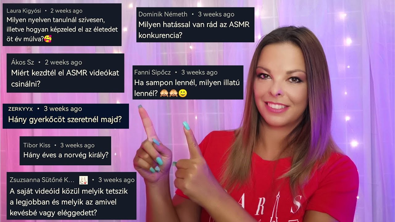 (Magyar ASMR) ❓ Kérdezz-Felelek ❗️  Válaszolok a ti kérdéseitekre