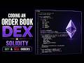 Coding an Order Book DEX in Solidity Buy & Sell Orders