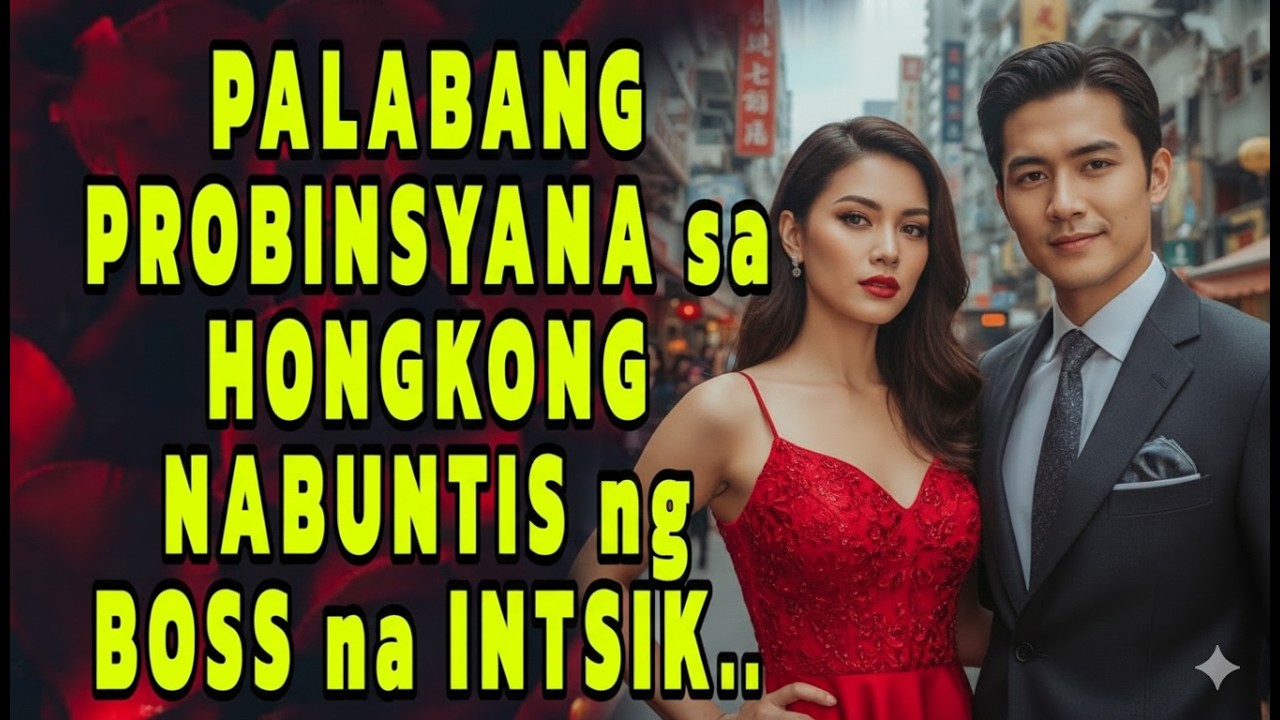 Palabang Probinsyana sa Hongkong Nabuntis ng Intsik Billionaire Boss! Totoo