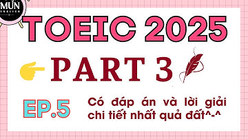 EP5. TOEIC 2025 PART 3 | Luyện nghe tiếng anh TOEIC cho người mới bắt đầu | Listening English