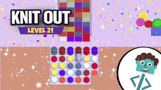 Knit Out Level 21 | Walkthrough | No Boosters