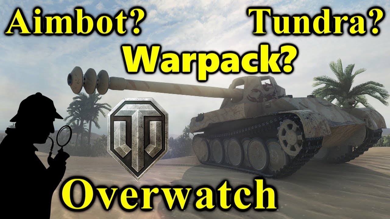 World of Tanks Overwatch! Aimbot? Warpack? Tundra? - The ... - 1280 x 720 jpeg 142kB