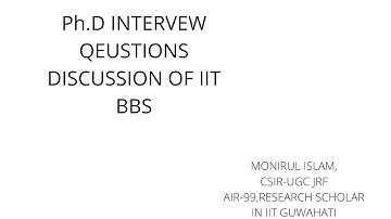 Ph.D intervew Question discussion of IIT Bhubaneswar, one very nice question
