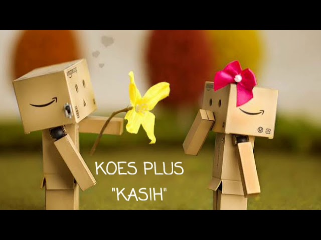 Koes Plus - Kasih (Lirik) class=