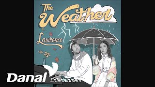 Lawrence (로렌스) - The Weather