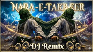 Naar e Takbeer || Dj remix 2026 🔥Compatition Dialogues Mix 😱Bass booster Dj Mashuk Mixing