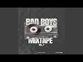 Bad Boys VII Mixtape, Vol. 7