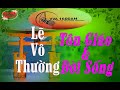 Huy Tâm Channel - TG&ĐS#9 - Lẽ Vô Thường trong cuộc sống 3