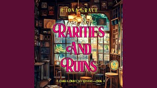 Chapter 47 - Rarities and Ruin (A Darla Digby Cozy Mystery—Book 4)