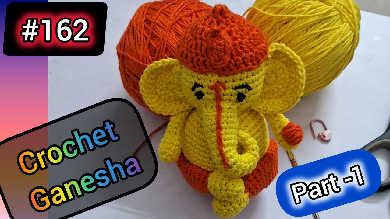 Crochet Ganesh ji  ( Part-1 )