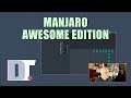 Manjaro Awesome Edition