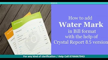 How to Apply Watermark in Bill Format Using Crystal Reports