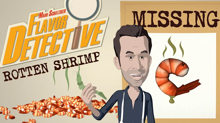 Rotten Shrimp - Mark Schatzker: Flavor Detective - DayDayNews