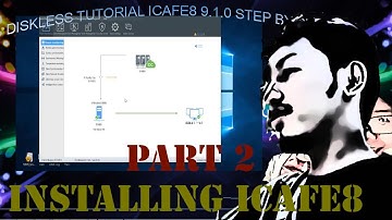 ICAFE8 DISKLESS PART2