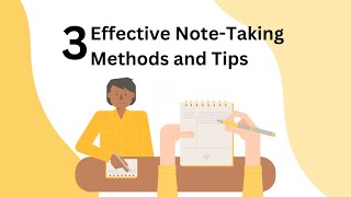 3 Note Taking Methods and Tips to Level Up Your Skills