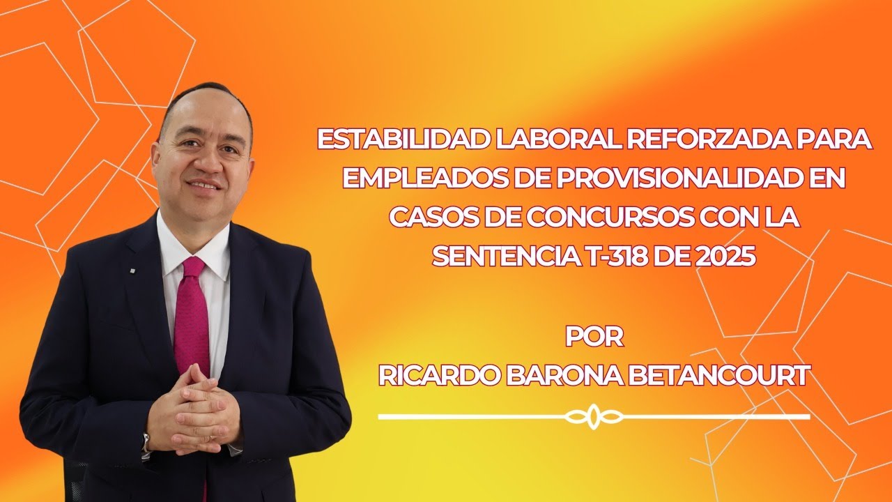 ESTABILIDAD LABORAL REFORZADA PARA EMPLEADOS DE PROVISIONALIDAD EN CASOS DE CONCURSOS PÚBLICOS