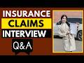 Top 25 Insurance Claims Interview Questions and Answers