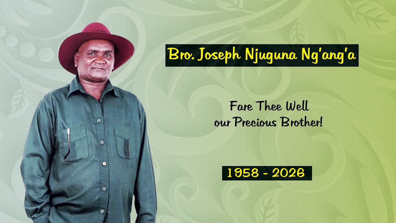Bro. Joseph Njuguna Ng'ang'a - Funeral Service - 20260206
