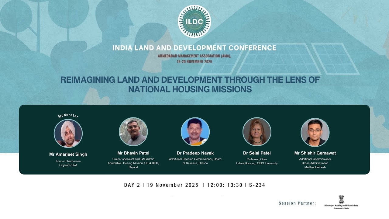 Session 234- Reimagining Land and Development through the lens of National Housing Missions