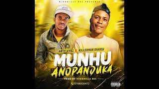 Killerman Dhadza x Arty vybz-_-munhu anopanduka(  prod by Arty vybz