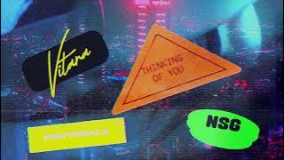 NSG, Vitara & NIGHTINGALE - Thinking of You (Official Visualizer)