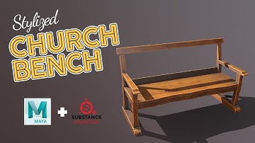 CHURCH BENCH in Maya & Substance Painter
