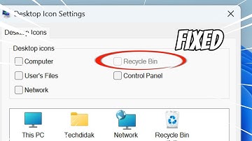 Recycle Bin is Greyed Out in Desktop Icon Settings (FIXED)