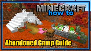 Complete Abandoned Camp Guide in Minecraft
