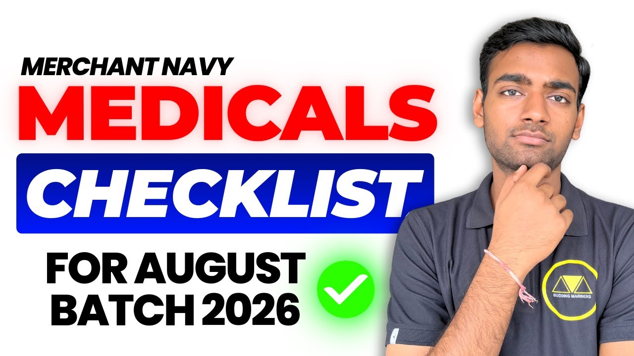 All About Merchant Navy Medicals For Merchant Navy Medicals For August Batch 2026