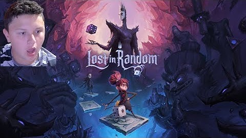 Playing Lost in Random for the first time! (Part1)