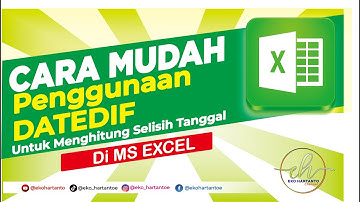 Cara Menghitung Selisih Tanggal Di Excel Menggunakan DATEDIF