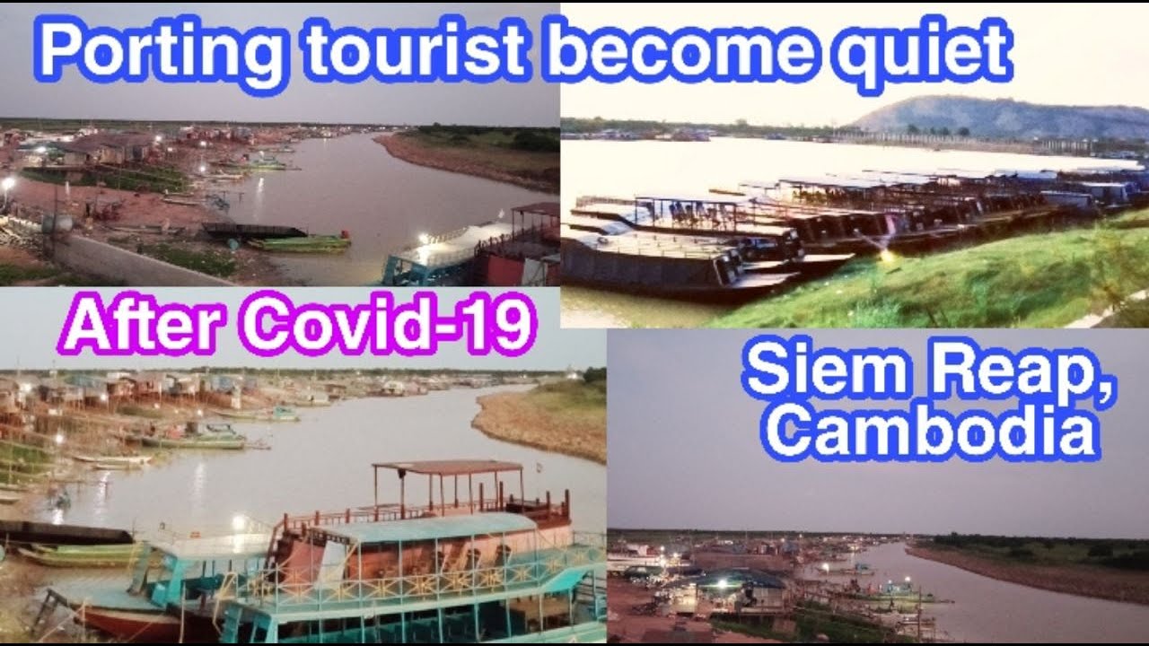 Kitchen Talk: Siem Reap porting tourist become quiet after Covid-19 coming
