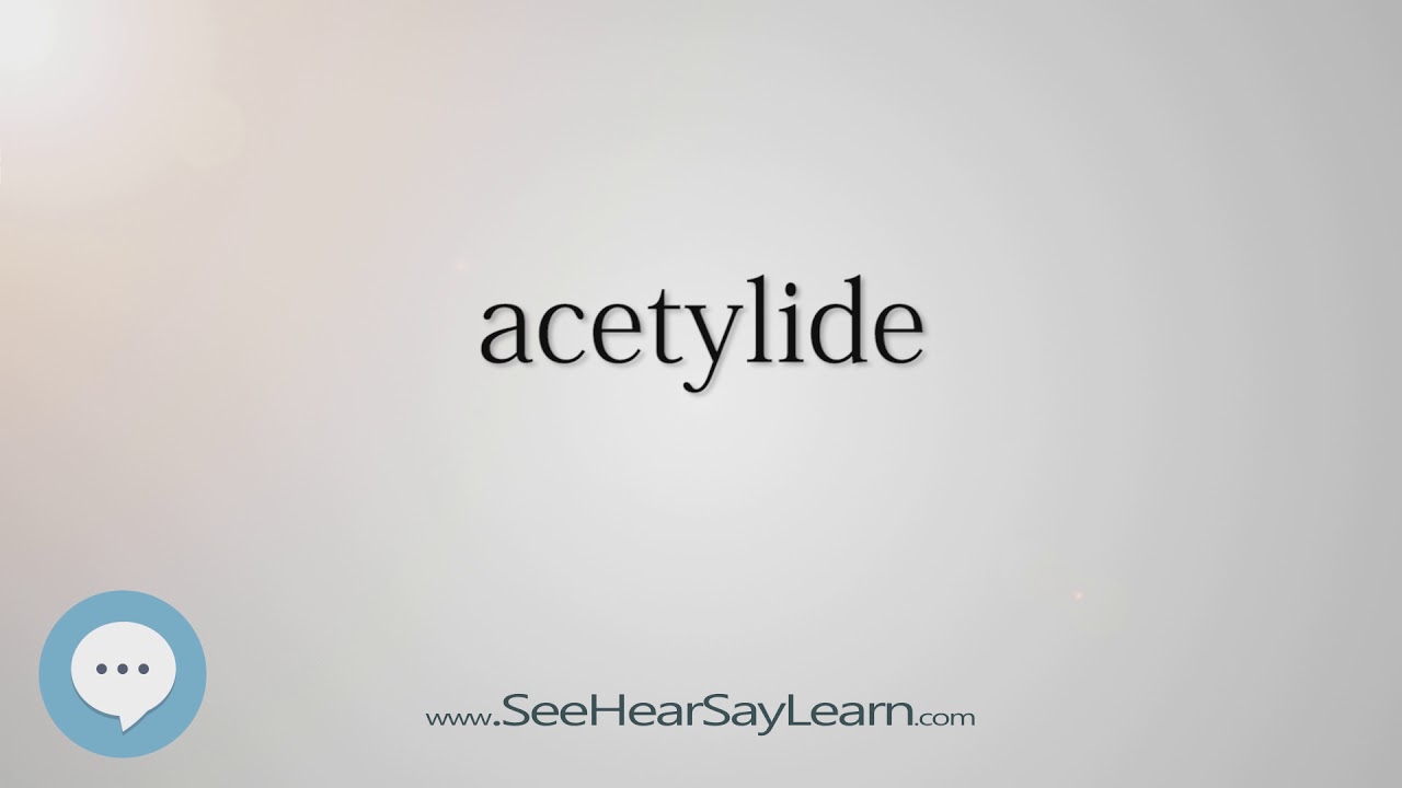 acetylide (Every English Word Pronounced) 📕🔊🗣️😎✅
