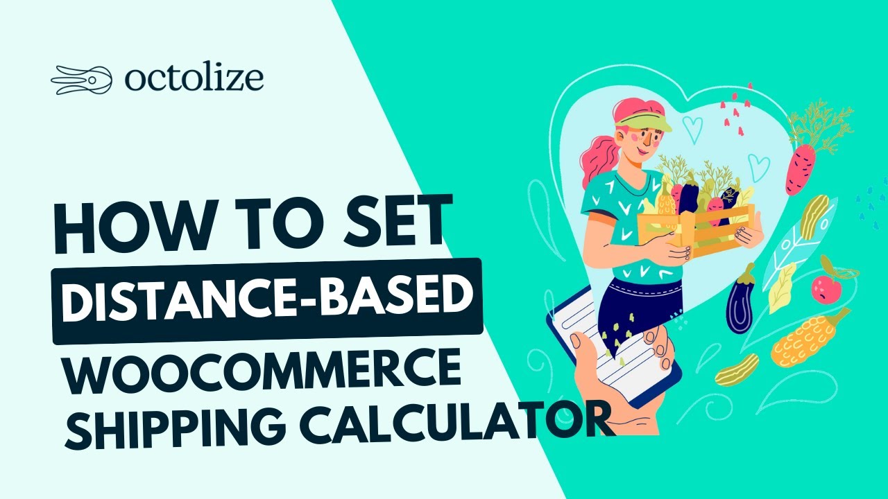 WooCommerce Distance-Based Shipping: The Ultimate Guide
